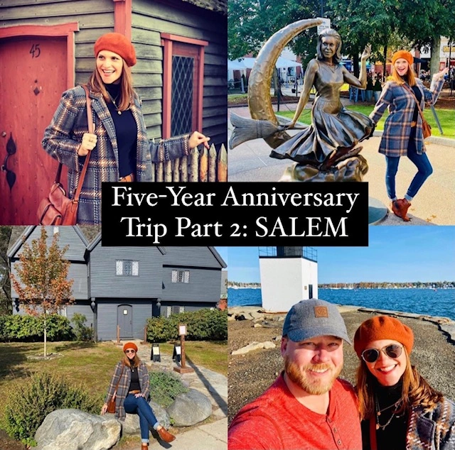 Five-Year Anniversary Trip Part 2: SALEM
